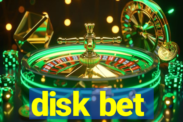 disk bet